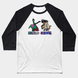 Godzilla Vs. Kong (Denver The Last Dinosaur Vs. I.R. Baboon) Baseball T-Shirt